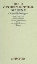 Dramen V. Operndichtungen