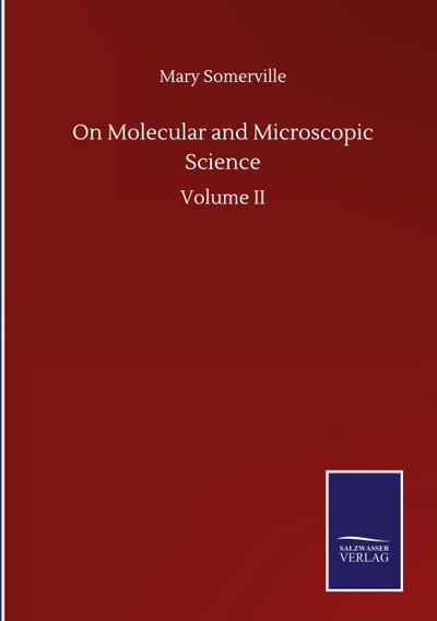 On Molecular and Microscopic Science