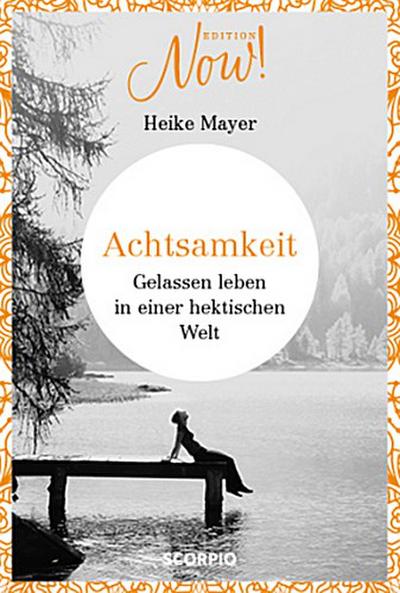 Edition NOW Achtsamkeit