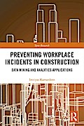 Preventing Workplace Incidents in Construction