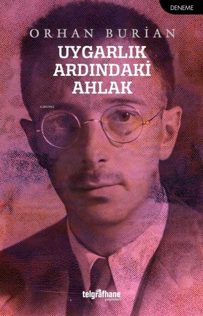 Uygarlik Ardindaki Ahlak