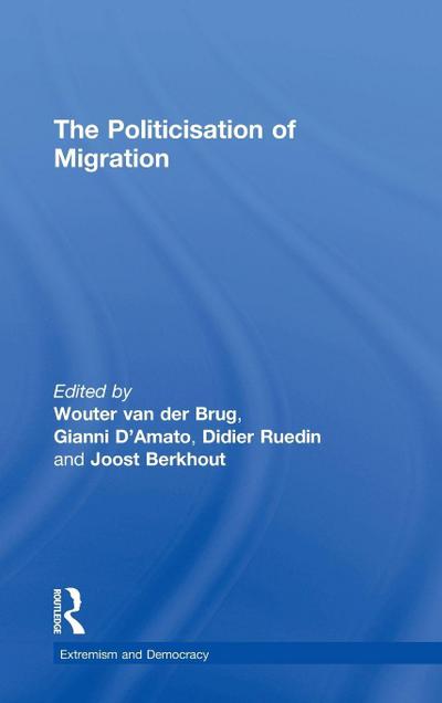The Politicisation of Migration