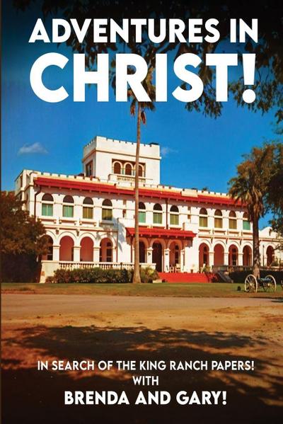 Adventures In Christ