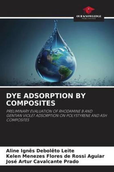 DYE ADSORPTION BY COMPOSITES
