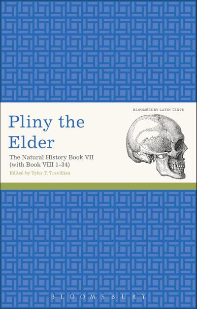 Pliny the Elder: The Natural History Book VII (with Book VIII 1-34)