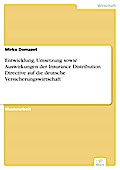 Entwicklung, Umsetzung sowie Auswirkungen der Insurance Distribution Directive auf die deutsche Versicherungswirtschaft