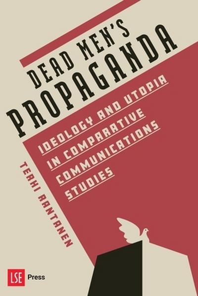 Dead Men’s Propaganda