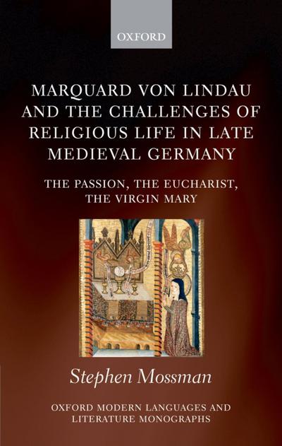 Marquard von Lindau and the Challenges of Religious Life in Late Medieval Germany