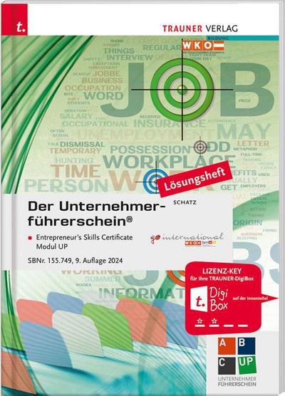 Der Unternehmerführerschein - Entrepreneur’s Skills Certificate, Modul UP Lösungsheft