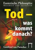 Tod - was kommt danach?