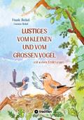 Lustiges vom kleinen und vom großen Vogel