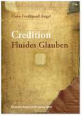 Credition. -Fluides Glauben
