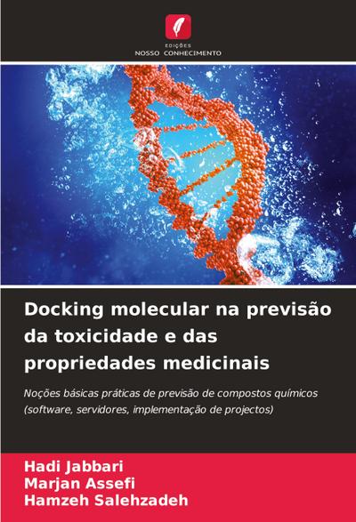 Docking molecular na previsão da toxicidade e das propriedades medicinais