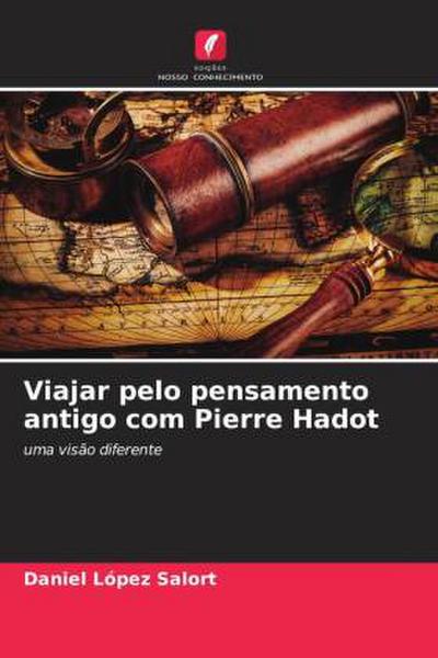 Viajar pelo pensamento antigo com Pierre Hadot