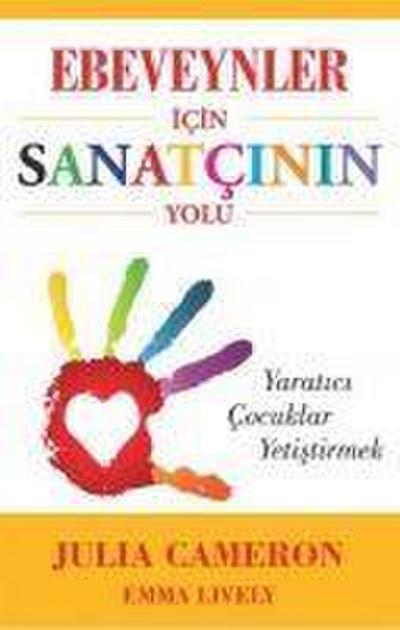 Ebeveynler Icin Sanatcinin Yolu