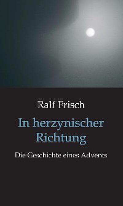 In herzynischer Richtung