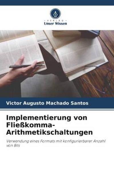 Implementierung von Fließkomma-Arithmetikschaltungen