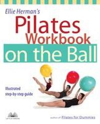 Ellie Herman’s Pilates Workbook on the Ball