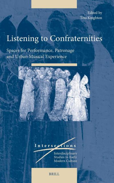 Listening to Confraternities