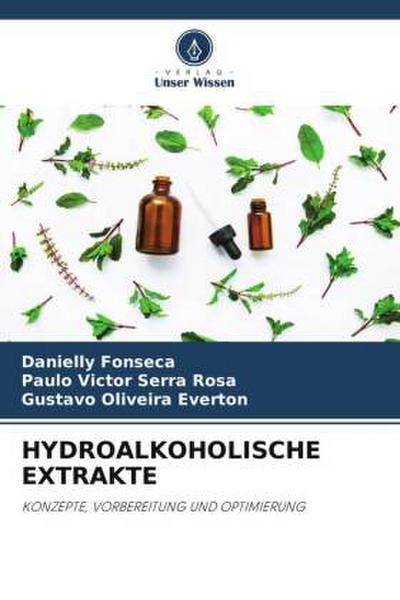 HYDROALKOHOLISCHE EXTRAKTE