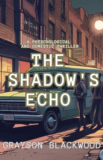 The Shadow’s Echo