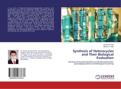 Synthesis of Heterocycles and Their Biological Evaluation