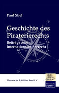 Geschichte des Piraterierechts