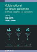 Multifunctional Bio-Based Lubricants