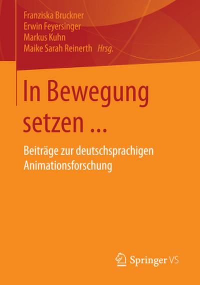 In Bewegung setzen ...