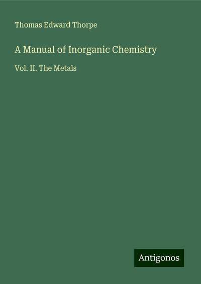 A Manual of Inorganic Chemistry