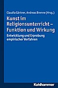 Kunst im Religionsunterricht - Funktion und Wirkung