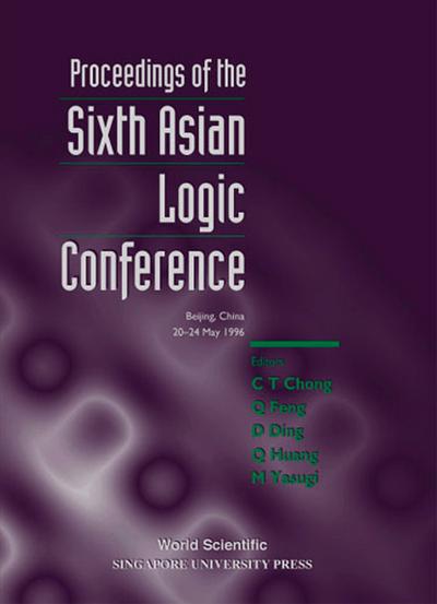 PROC OF THE 6TH ASIAN LOGIC CONF