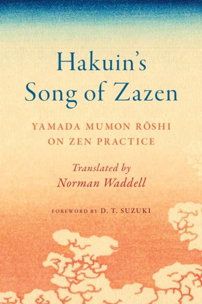 Hakuin’s Song of Zazen