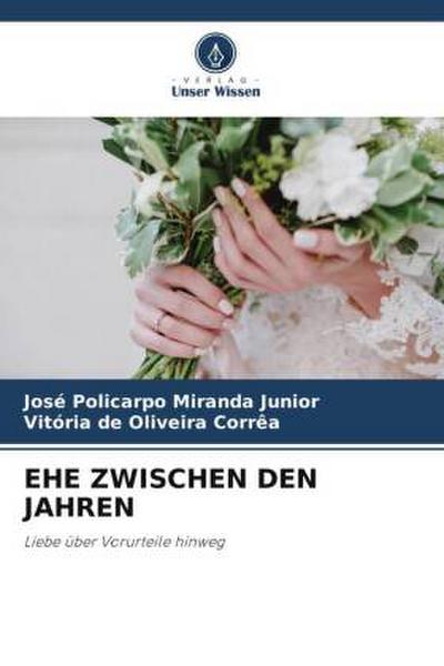 EHE ZWISCHEN DEN JAHREN