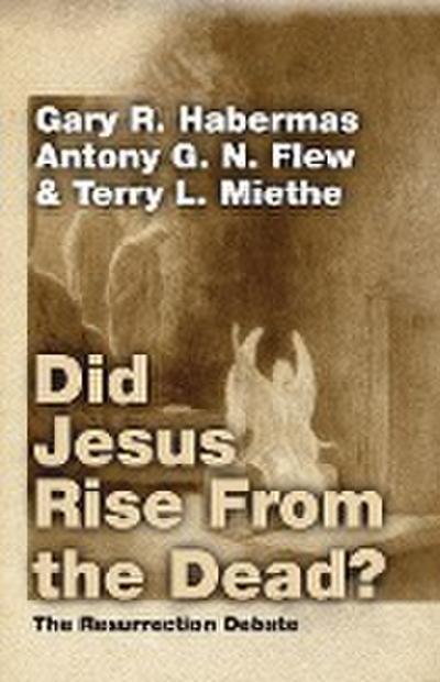 Did Jesus Rise From the Dead?