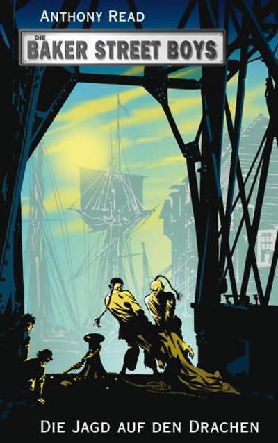 Die Baker Street Boys - Die Jagd auf den Drachen