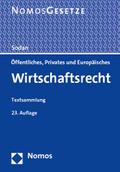 Öffentliches, Privates und Europäisches Wirtschaftsrecht