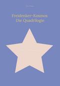 Freidenker-Kosmos: Die Quadrilogie