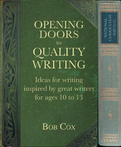 Cox, B: Opening Doors to Quality Writing