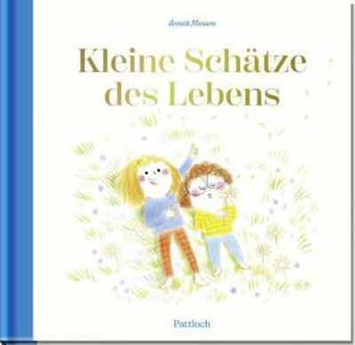 Kleine Schätze des Lebens