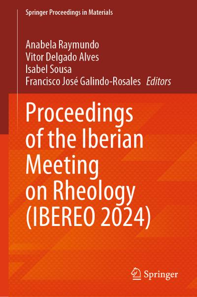 Proceedings of the Iberian Meeting on Rheology (IBEREO 2024)