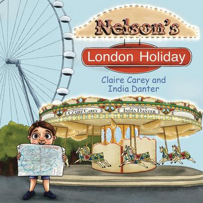 Nelson’s London Holiday