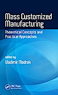 Mass Customized Manufacturing