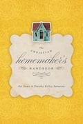 The Christian Homemaker’s Handbook