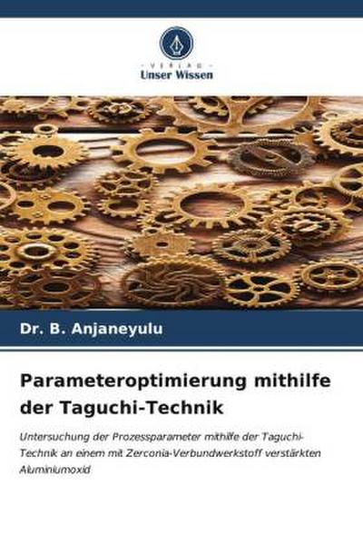 Parameteroptimierung mithilfe der Taguchi-Technik