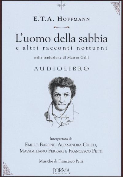 L’ uomo della sabbia e altri racconti notturni. Audiolibro. CD Audio