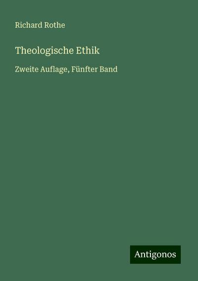 Rothe, R: Theologische Ethik