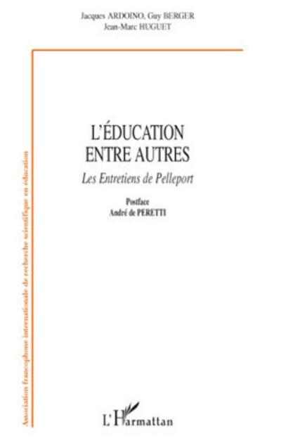 L’éducation entre autres