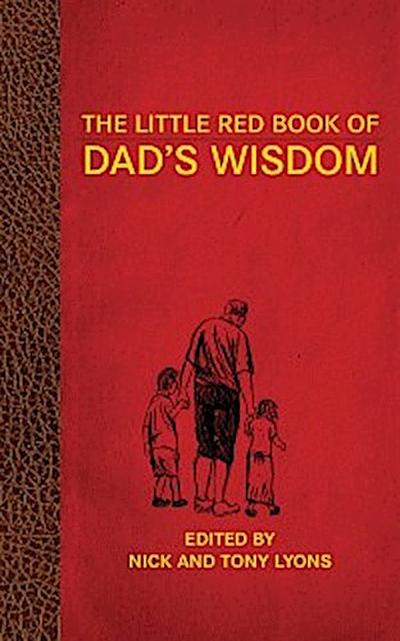 Little Red Book of Dad’s Wisdom
