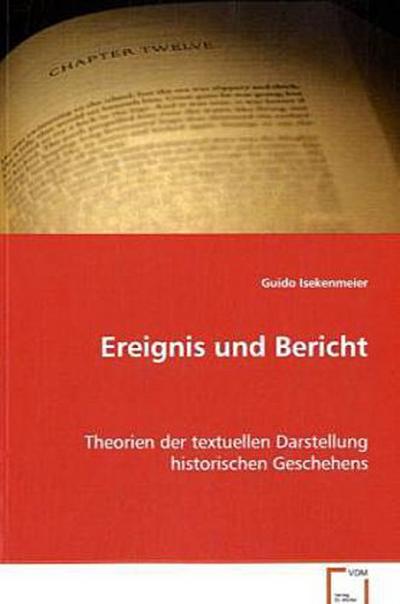 Ereignis und Bericht
